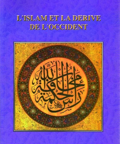 L’islam et la dérive de l’Occident-0