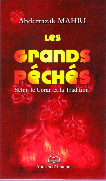 Les grands péchés - Selon le Coran et la Tradition-0