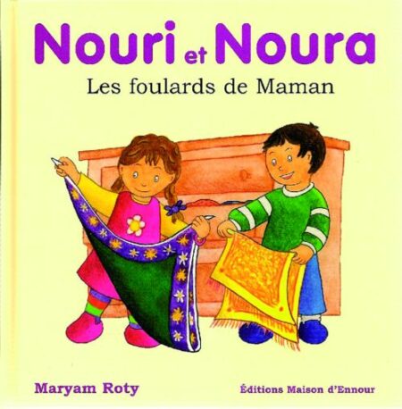 Nouri et Noura 1 : les foulards de Maman-0