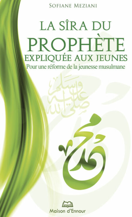 La Sîra du prophète expliquée aux jeunes-0