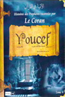 Les histoires des Prophètes racontées par Le Coran (tome 4) : Youcef