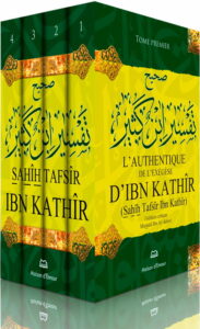 L'authentique de l'exégèse d'Ibn Kathîr (Sahîh Tafsîr Ibn Kathîr) - 4 volumes-0