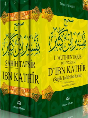 L'authentique de l'exégèse d'Ibn Kathîr (Sahîh Tafsîr Ibn Kathîr) - 4 volumes-0