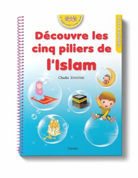 Découvre les cinq piliers de l’islam