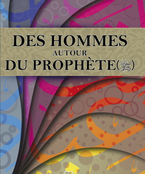 Des hommes autour du Prophète (PSL)-0