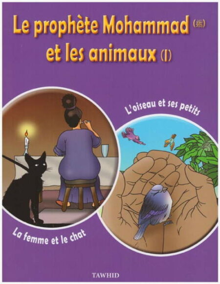 Le prohète Mohammad et les animaux (1)-0