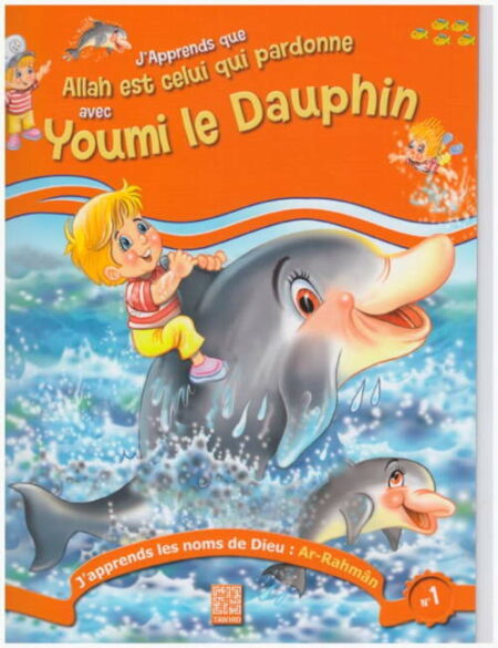 J'apprends que Allah est celui qui pardonne avec Youmi le dauphin -0