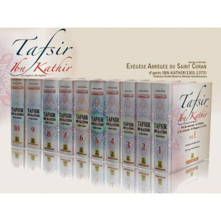 Tafsir Ibn Kathir - Exégèse abrégée du Coran - 10 volumes --0