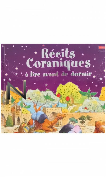 Récits coraniques à lire avant de dormir