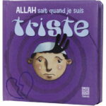 Allah sait quand je suis triste