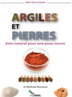 Argiles et Pierres soin naturel pour une peau neuve