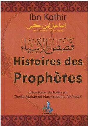 Histoires des Prophètes - Ibn Kathir - Universel-0