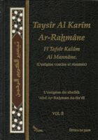 Taysir Al-Karim Ar-Rahman Fi Tafsir Kalam Al-Mannane, L'exégèse (tafsir) de 'Abd ar-Rahman As-Sa'di, en 2 volumes (Français)