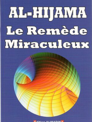 Al-Hijama Le remède miraculeux