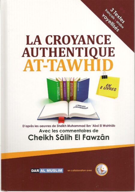 La croyance authentique - At-Tawhid -0