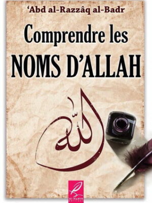 Comprendre les noms d'Allah