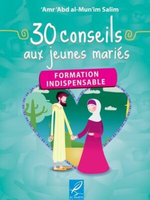 30 conseils au jeunes mariés - Formation Indispensable