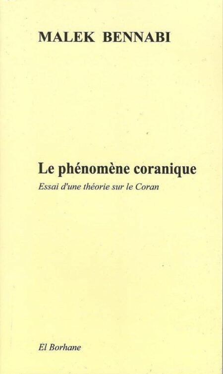 Le phénomène coranique Essai d'une théorie sur le Coran-0