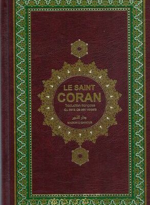 le saint CORAN traduction française du sens de ses versets Arabe-Français القران الكريم وترجمة معانيه الى الفرنسية