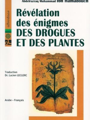 Révélation des énigmes des drogues et plantes