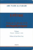 Epître - Essai sur le dessein de la métaphysique (Français - arabe - allemand)