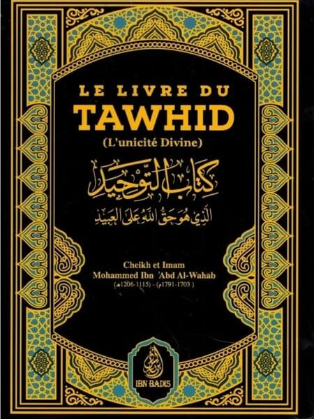 Le Livre du Tawhîd (Kitâb At-Tawhîd)