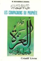 Les compagnons du Prophète - Mohammad Zakaria