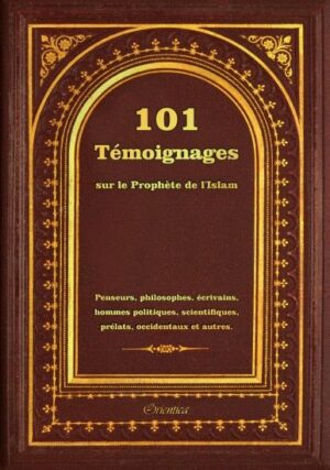 101 Témoignages sur le Prophète de l'Islam-0