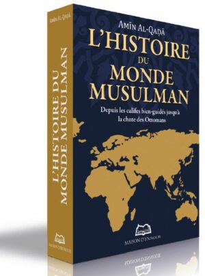 L’histoire du monde musulman - Depuis les califes bien-guidés jusqu'à la chute des Ottomans-0