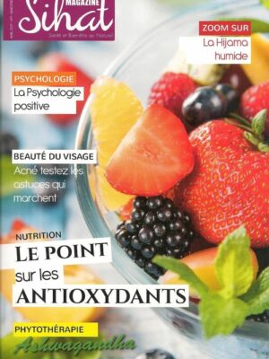 Sihat magazine Bimestriel - Santé et bien-être au naturel - N°1