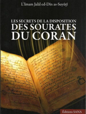 Les secrets de la disposition des sourates du Coran