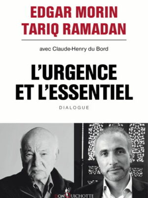 L’Urgence et l’Essentiel