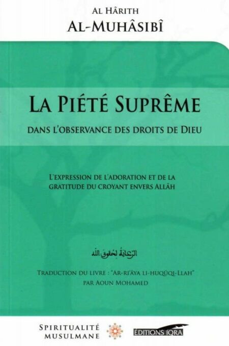 La piété Suprême dans l’observance des Droits de Dieu, de Al Harith Al-Muhasibi-0