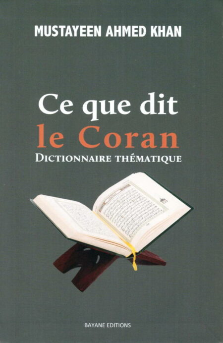 Ce que dit le Coran. Dictionnaire thématique-0