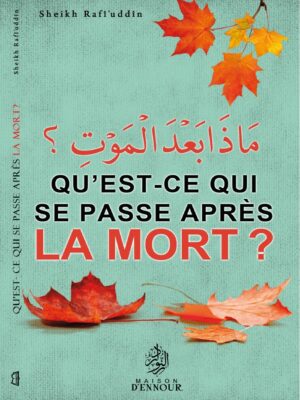 Qu'est-ce qui se passe après la mort ?