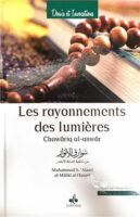 Rayonnements des lumières (Les) - Chawâriq al-anwâr / (Ar-Fr-Phonétique) Muhammad b. ‘Alawi al-Maliki al-Hasani