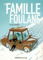 La Famille Foulane  (Tome5) : Ça Glisse