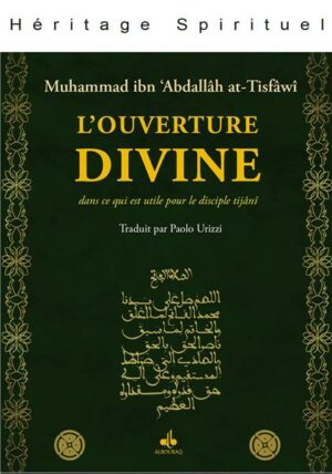 L'ouverture divine : dans ce qui est utile pour le disciple tijânî-0