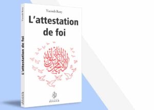 L’attestation de foi