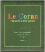 Le Coran expliqué à mon enfant Tome 7