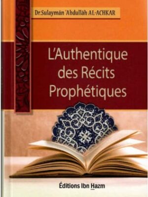 L'Authentique Des Récits Prophétiques, Dar Ibn Hazm