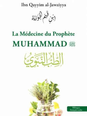 La médecine du Prophète Muhammad (saw) Bilingue ar-fr