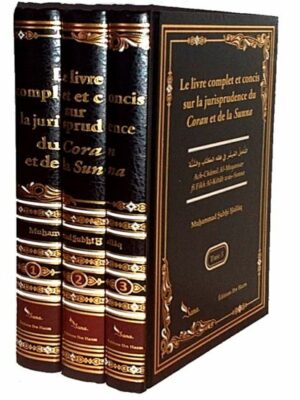 Le Livre Complet Et Concis Sur La Jurisprudence Du Coran Et De La Sunna, De M. Subhî Hallâq (3 Tomes)