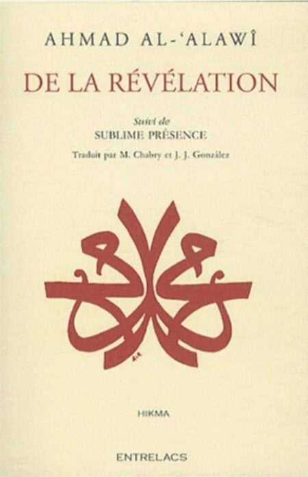 De la révélation - Suivi de Sublime présence