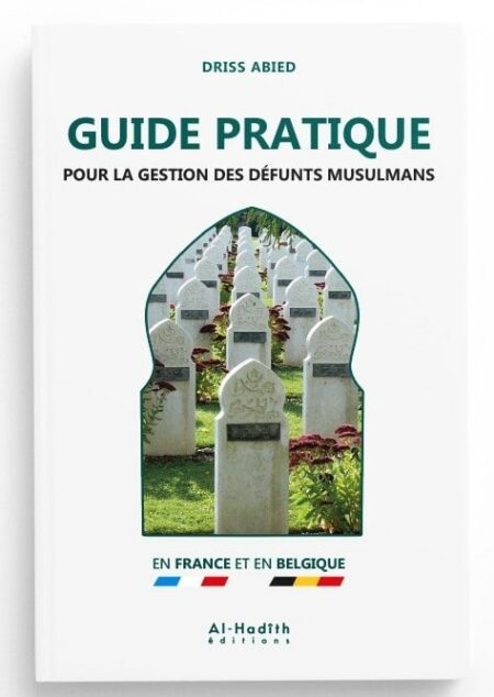 GUIDE PRATIQUE POUR LA GESTION DES DÉFUNTS MUSULMANS