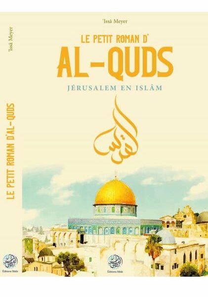 LE PETIT ROMAN D’AL-QUDS RIBAT EDITIONS