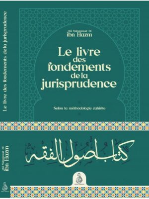 Le livre des fondements de la jurisprudence – Ibn Hazm