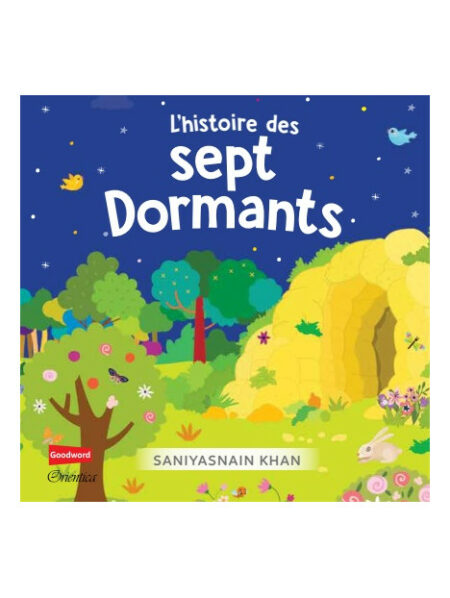 L'histoire des Sept Dormants (Livre avec pages cartonnées) - Orientica