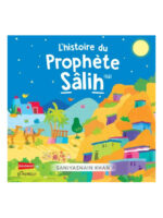 L'histoire du Prophète Sâlih (Livre avec pages cartonnées)