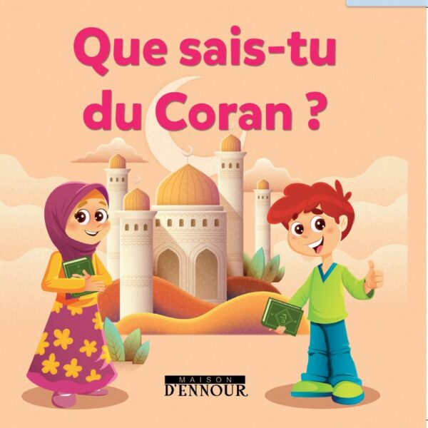 Que sais-tu du Coran ?